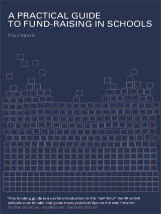 Cover image: A Practical Guide to Fund-Raising in Schools 1st edition 9780415229579