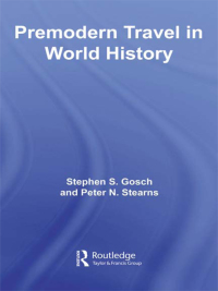 صورة الغلاف: Premodern Travel in World History 1st edition 9780415229401