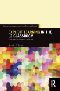 Cover image: Explicit Learning in the L2 Classroom 1st edition 9780415707053