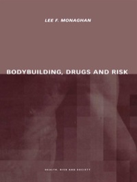 صورة الغلاف: Bodybuilding, Drugs and Risk 1st edition 9780415226837