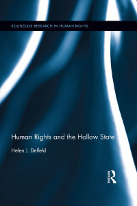 Cover image: Human Rights and the Hollow State 1st edition 9780415707107