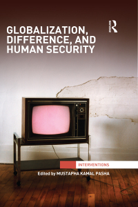 صورة الغلاف: Globalization, Difference, and Human Security 1st edition 9780415706551