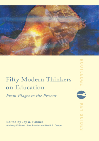 Omslagafbeelding: Fifty Modern Thinkers on Education 1st edition 9780415224086