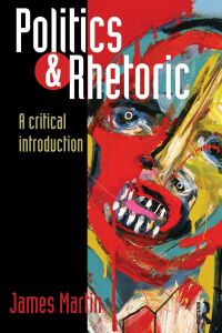 Imagen de portada: Politics and Rhetoric 1st edition 9780415706674
