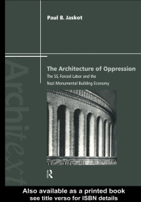 صورة الغلاف: The Architecture of Oppression 1st edition 9780415223416