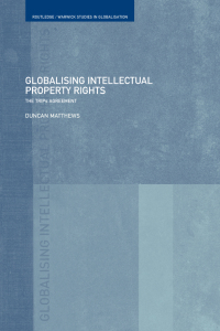 表紙画像: Globalising Intellectual Property Rights 1st edition 9780415223270