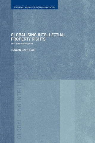 Cover image: Globalising Intellectual Property Rights 1st edition 9780415223270