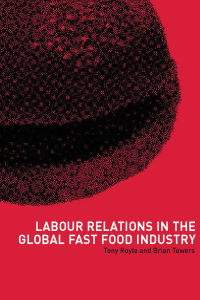 صورة الغلاف: Labour Relations in the Global Fast-Food Industry 1st edition 9780415221665