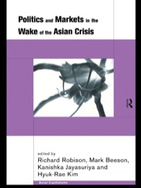 Imagen de portada: Politics and Markets in the Wake of the Asian Crisis 1st edition 9780415220569