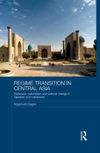Cover image: Regime Transition in Central Asia 1st edition 9780415663106