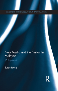 Imagen de portada: New Media and the Nation in Malaysia 1st edition 9780415819817