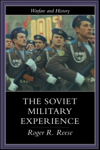 Immagine di copertina: The Soviet Military Experience 1st edition 9780415217194
