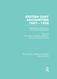 صورة الغلاف: British Cost Accounting 1887-1952 (RLE Accounting) 1st edition 9780415856454
