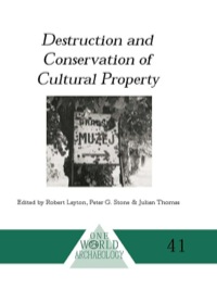 Imagen de portada: Destruction and Conservation of Cultural Property 1st edition 9780415510684