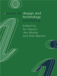 Titelbild: Issues in Design and Technology Teaching 1st edition 9780415216852