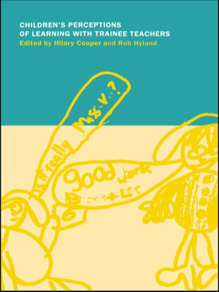 Immagine di copertina: Children's Perceptions of Learning with Trainee Teachers 1st edition 9780415216821