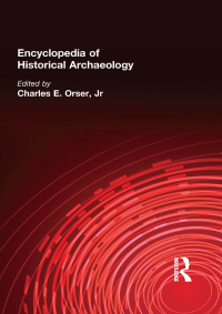 Cover image: Encyclopedia of Historical Archaeology 1st edition 9780415215442