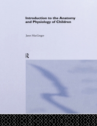 صورة الغلاف: Introduction to the Anatomy and Physiology of Children 1st edition 9780415215091