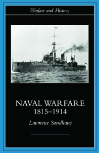 Cover image: Naval Warfare, 1815-1914 1st edition 9780415214773
