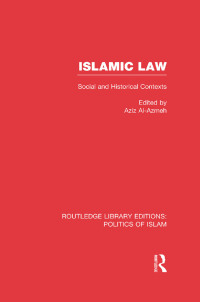 Imagen de portada: Islamic Law (RLE Politics of Islam) 1st edition 9780415830812