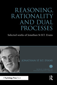 Cover image: Reasoning, Rationality and Dual Processes 1st edition 9781848721937