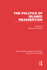 表紙画像: The Politics of Islamic Reassertion (RLE Politics of Islam) 1st edition 9780415830850