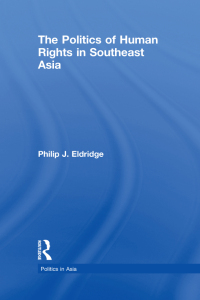 表紙画像: Politics of Human Rights in Southeast Asia 1st edition 9780415214292