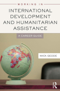 Imagen de portada: Working in International Development and Humanitarian Assistance 1st edition 9780415698344