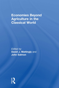 Cover image: Economies Beyond Agriculture in the Classical World 1st edition 9780415212533