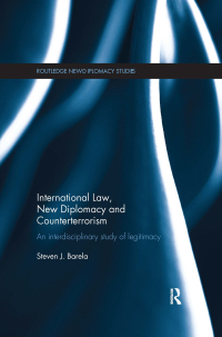Cover image: International Law, New Diplomacy and Counterterrorism 1st edition 9781138183643