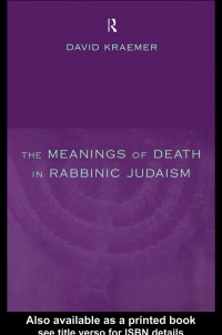 表紙画像: The Meanings of Death in Rabbinic Judaism 1st edition 9780415211833