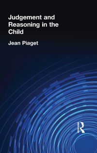 Cover image: Judgement and Reasoning in the Child 1st edition 9780415210034