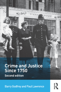 Omslagafbeelding: Crime and Justice since 1750 2nd edition 9780415708555