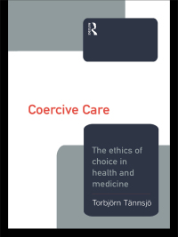 Cover image: Coercive Care 1st edition 9781138873834
