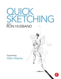 Cover image: Quick Sketching with Ron Husband 1st edition 9780415823340