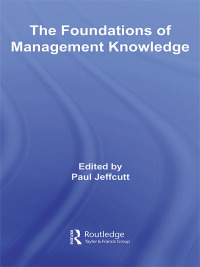 Cover image: The Foundations of Management Knowledge 1st edition 9780415207782