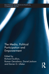 Imagen de portada: The Media, Political Participation and Empowerment 1st edition 9781138830394