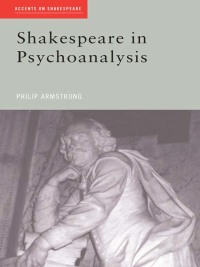 Titelbild: Shakespeare in Psychoanalysis 1st edition 9780415207218