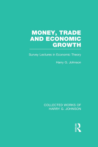 صورة الغلاف: Money, Trade and Economic Growth 1st edition 9781032029467