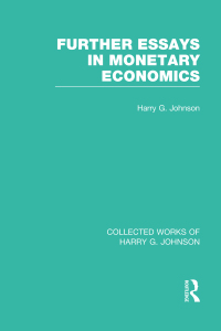 Imagen de portada: Further Essays in Monetary Economics  (Collected Works of Harry Johnson) 1st edition 9781032029610