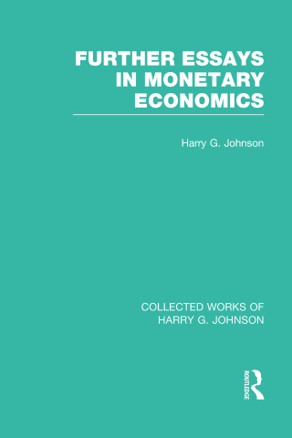 Imagen de portada: Further Essays in Monetary Economics (Collected Works of Harry Johnson) 1st edition 9781032029610