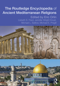 Cover image: Routledge Encyclopedia of Ancient Mediterranean Religions 1st edition 9780415831970