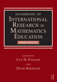 Cover image: Handbook of International Research in Mathematics Education 3rd edition 9780415832045