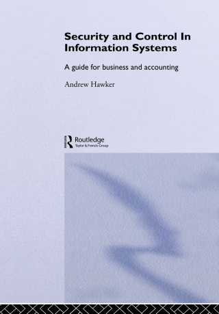 Cover image: Security and Control in Information Systems 1st edition 9780415205344