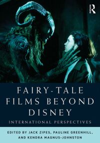 表紙画像: Fairy-Tale Films Beyond Disney 1st edition 9780415709293
