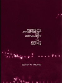 Immagine di copertina: Managing Information and Knowledge in the Public Sector 1st edition 9780415204224