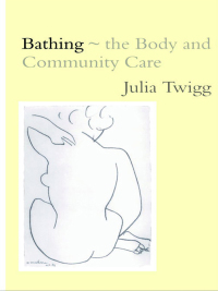 Cover image: Bathing - the Body and Community Care 1st edition 9780415204200