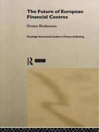 Imagen de portada: The Future of European Financial Centres 1st edition 9780415204033