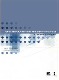 صورة الغلاف: Young People, Creativity and New Technologies 1st edition 9780415203135