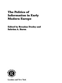 Titelbild: The Politics of Information in Early Modern Europe 1st edition 9780415203104